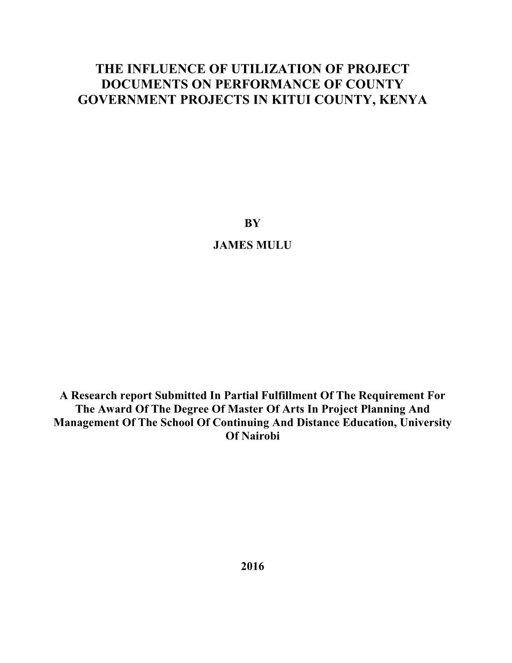 The Influence of Utilization of Project Documents on Performance of County Government Projects in Kitui County, Kenya