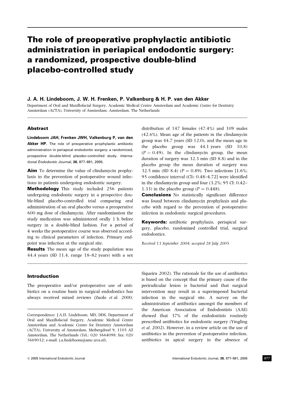The Role of Preoperative Prophylactic Antibiotic Administration in Periapical Endodontic Surgery: a Randomized, Prospective Double-Blind Placebo-Controlled Study