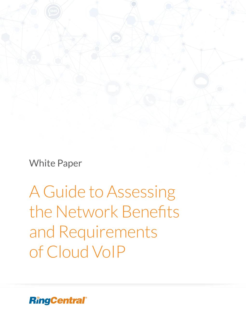 A Guide to Assessing the Network Benefits and Requirements Of