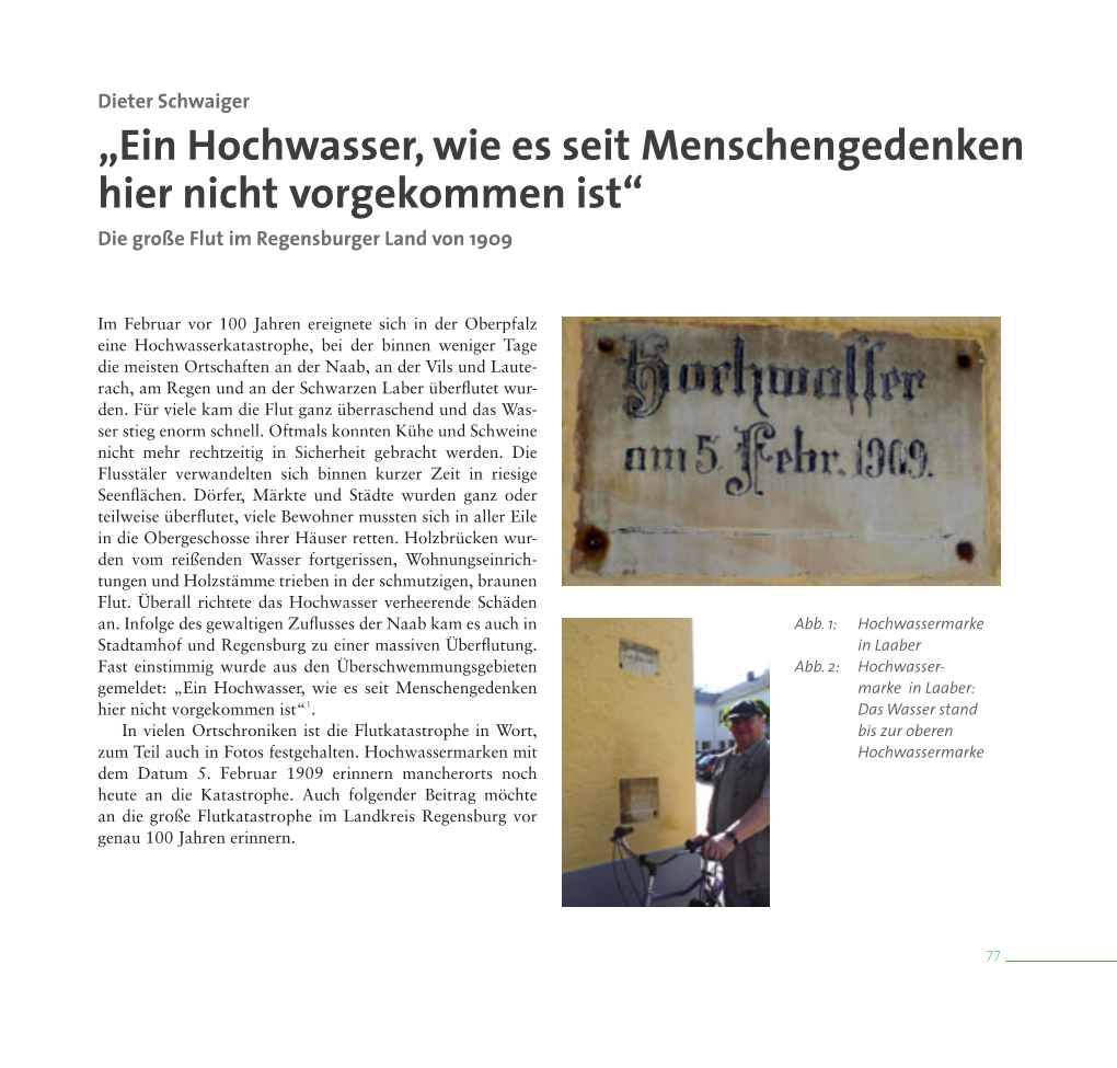 „Ein Hochwasser, Wie Es Seit Menschengedenken Hier Nicht Vorgekommen Ist“ Die Große Flut Im Regensburger Land Von 1909