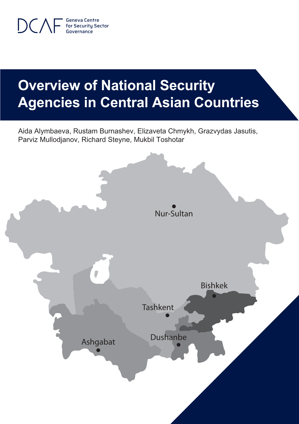 Overview of National Security Agencies in Central Asian Countries Нт Ра Льной Аз И Е