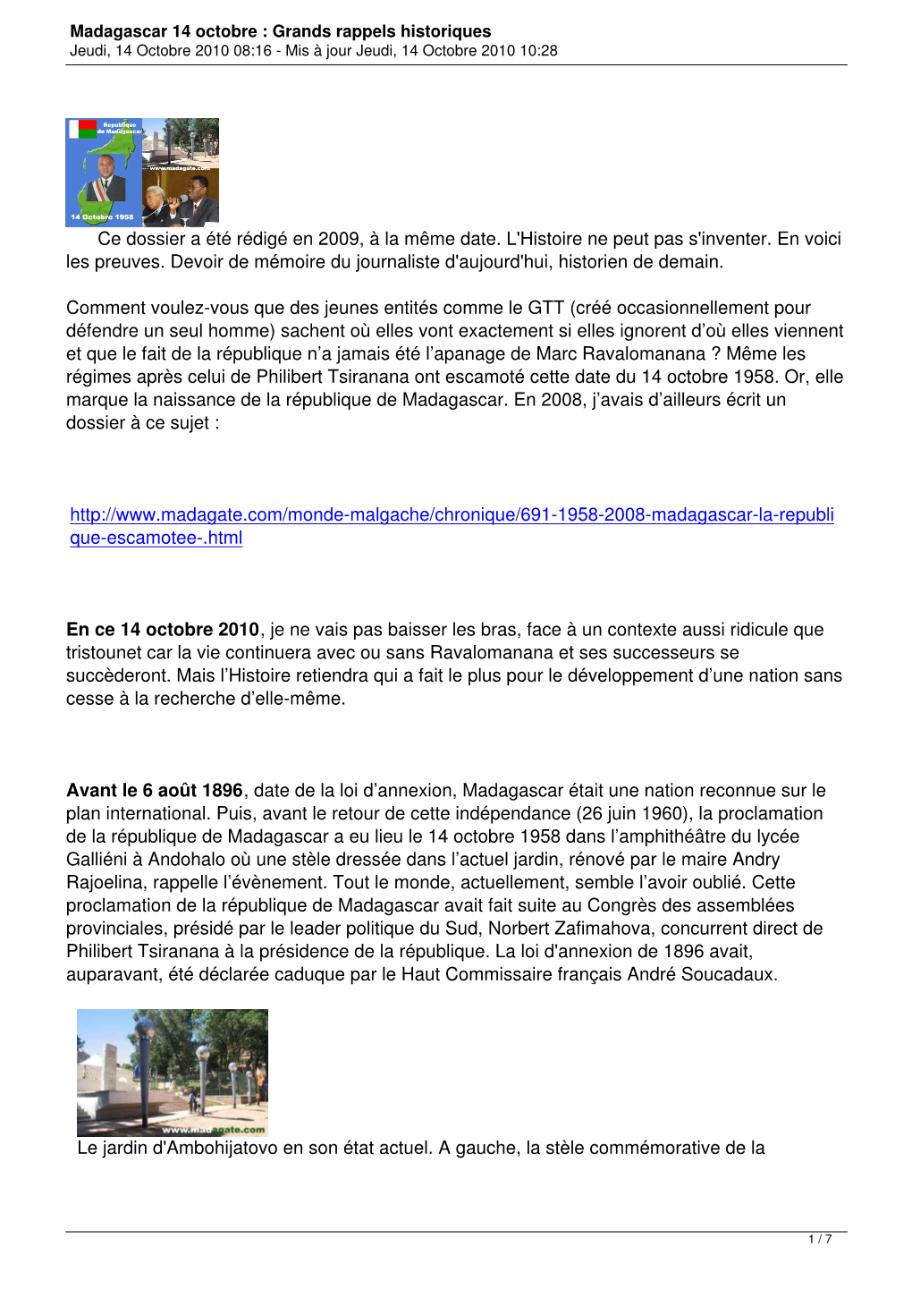 Madagascar 14 Octobre : Grands Rappels Historiques Jeudi, 14 Octobre 2010 08:16 - Mis À Jour Jeudi, 14 Octobre 2010 10:28