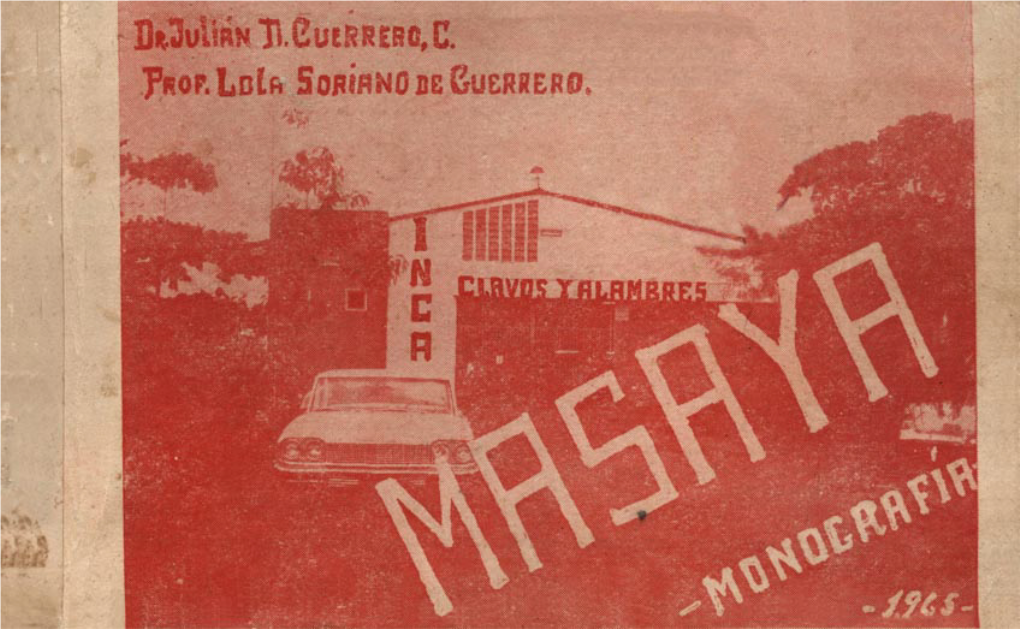 Monografía De Masaya, 1965. Dr. Julián Guerrero C