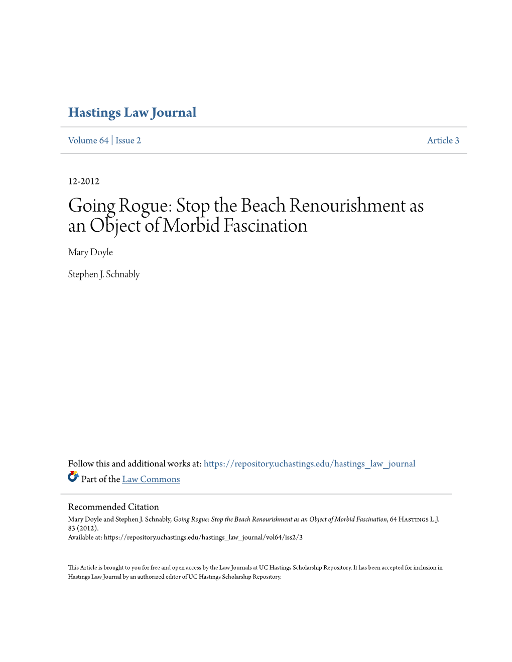 Going Rogue: Stop the Beach Renourishment As an Object of Morbid Fascination Mary Doyle