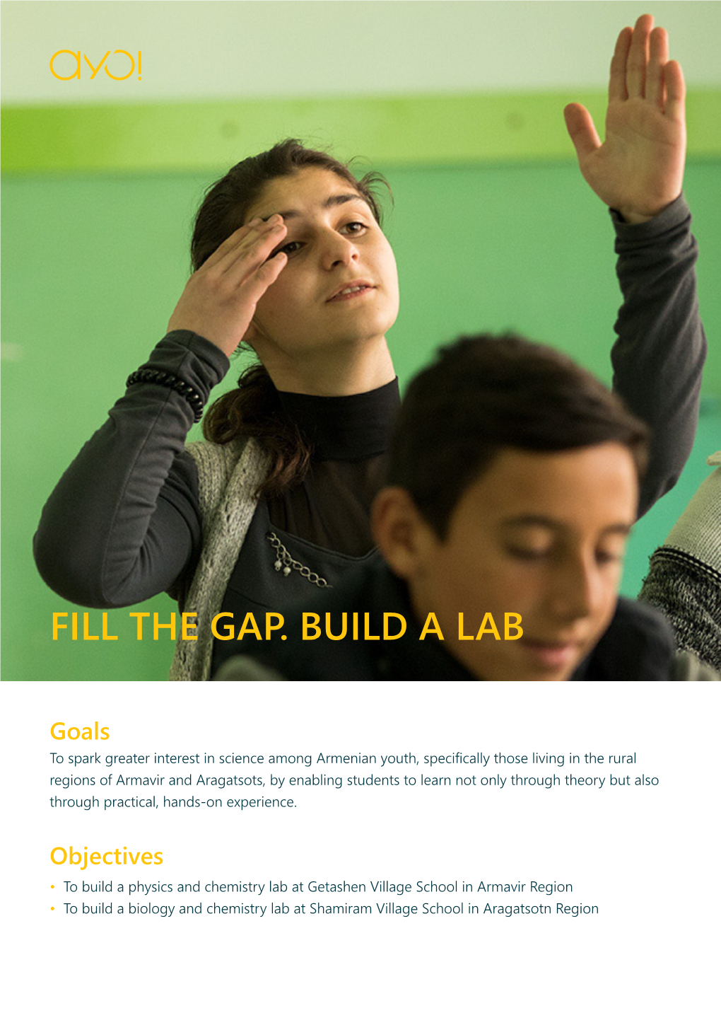 Fill the Gap. Build a Lab