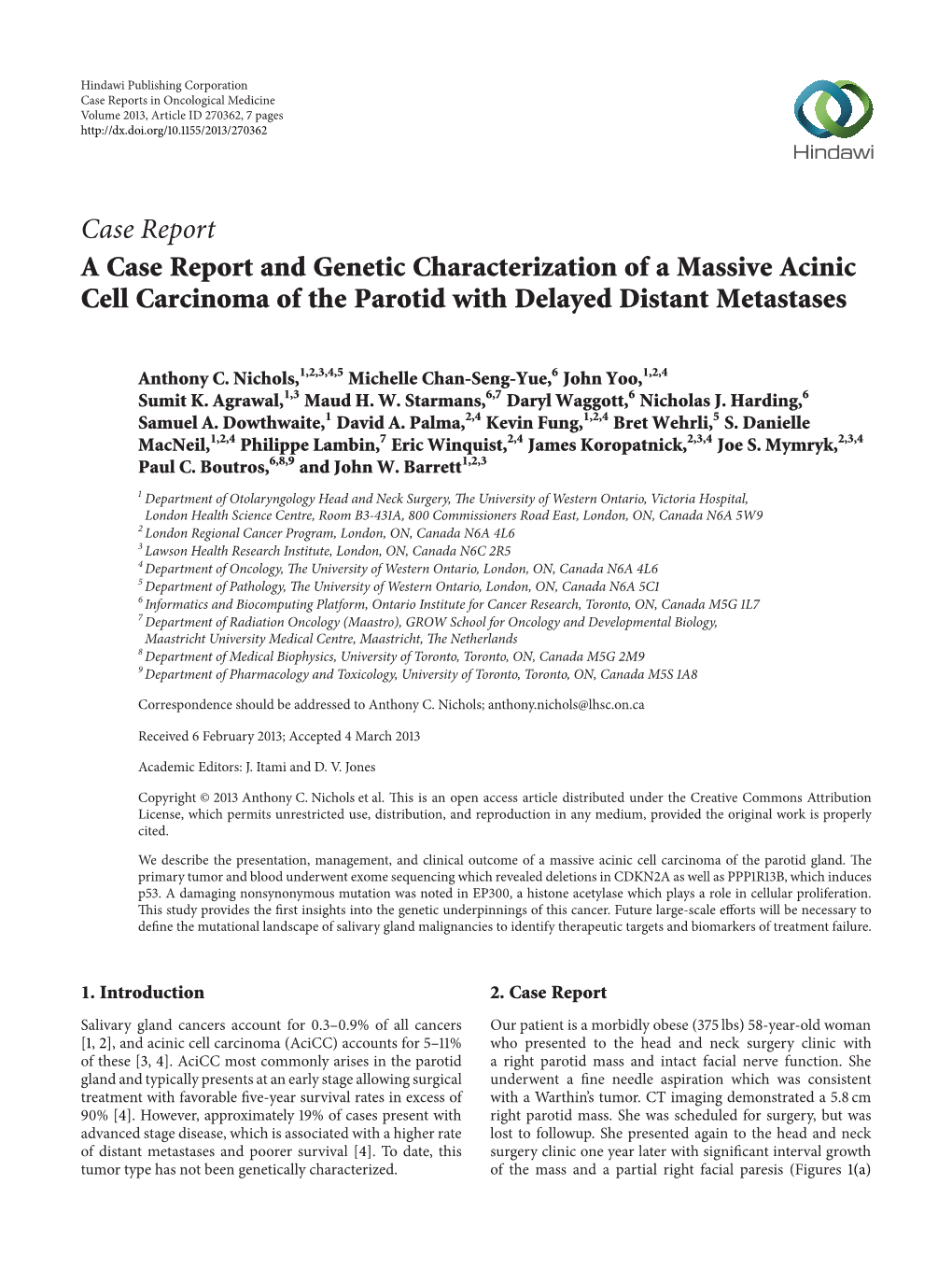A Case Report and Genetic Characterization of a Massive Acinic Cell Carcinoma of the Parotid with Delayed Distant Metastases