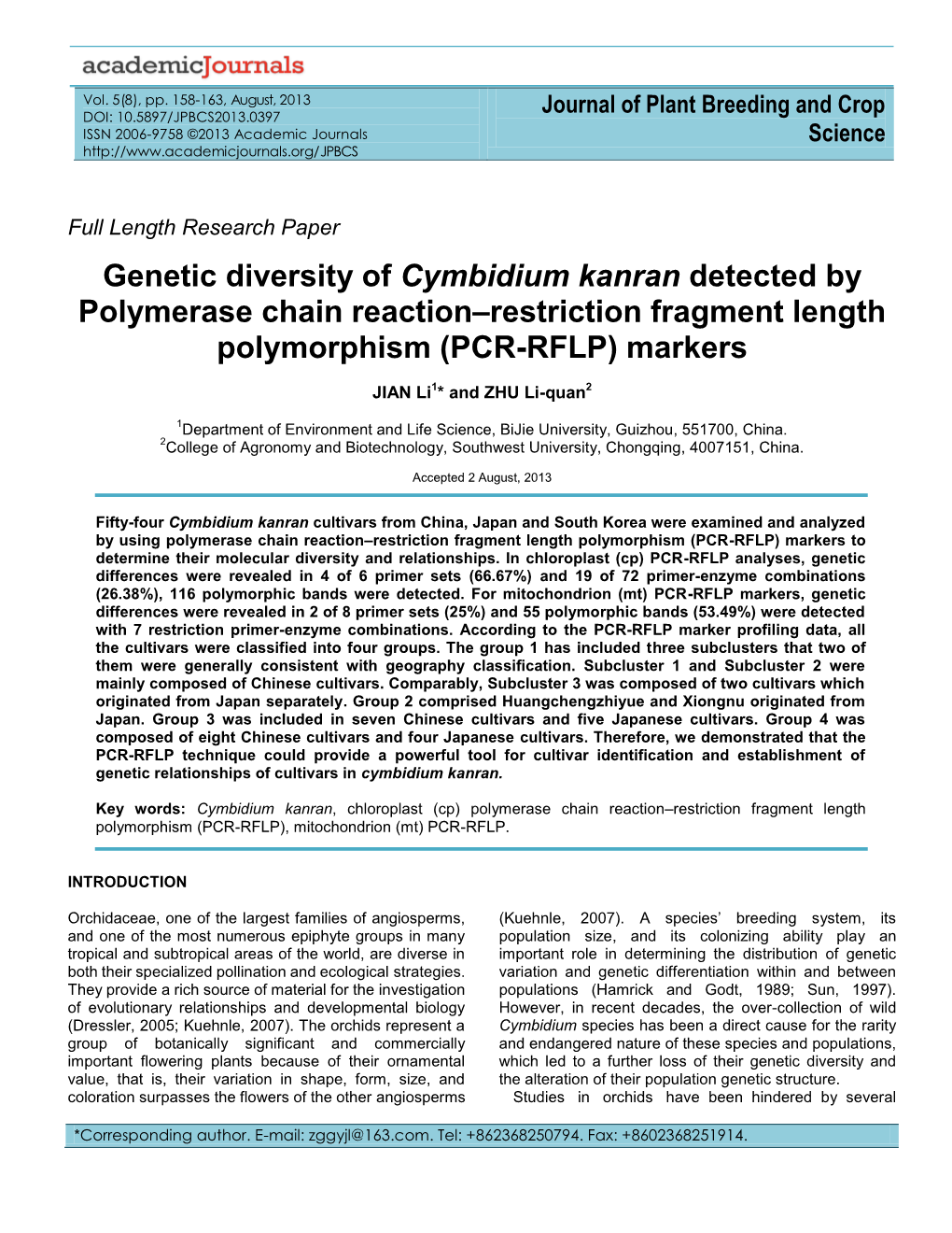 Genetic Diversity of Cymbidium Kanran Detected by Polymerase Chain Reaction–Restriction Fragment Length Polymorphism (PCR-RFLP) Markers