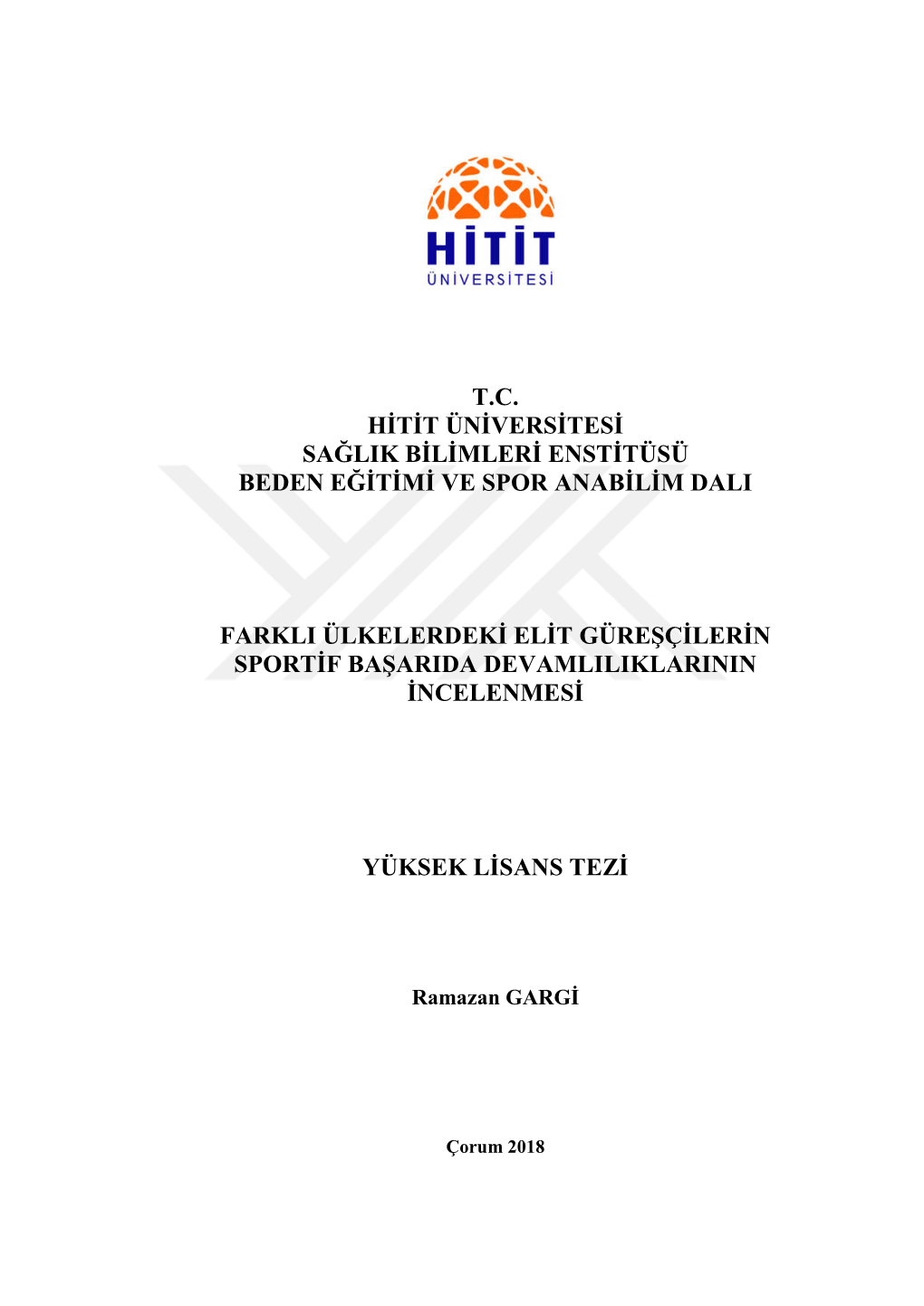 T.C. Hitit Üniversitesi Sağlik Bilimleri Enstitüsü Beden Eğitimi Ve Spor Anabilim Dali