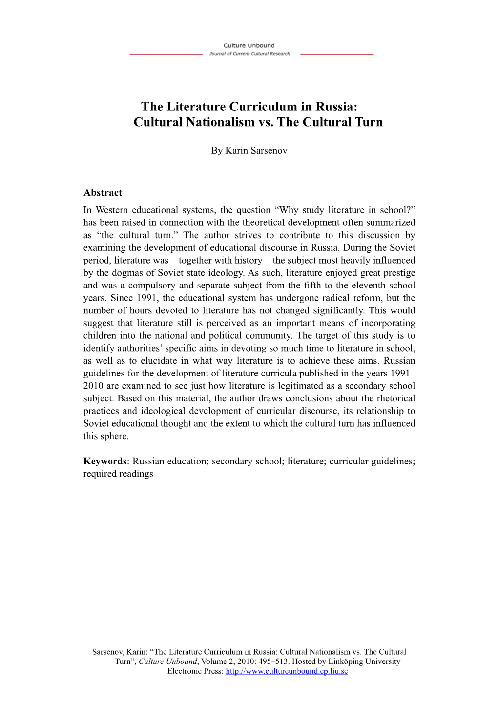 The Literature Curriculum in Russia: Cultural Nationalism Vs. the Cultural Turn