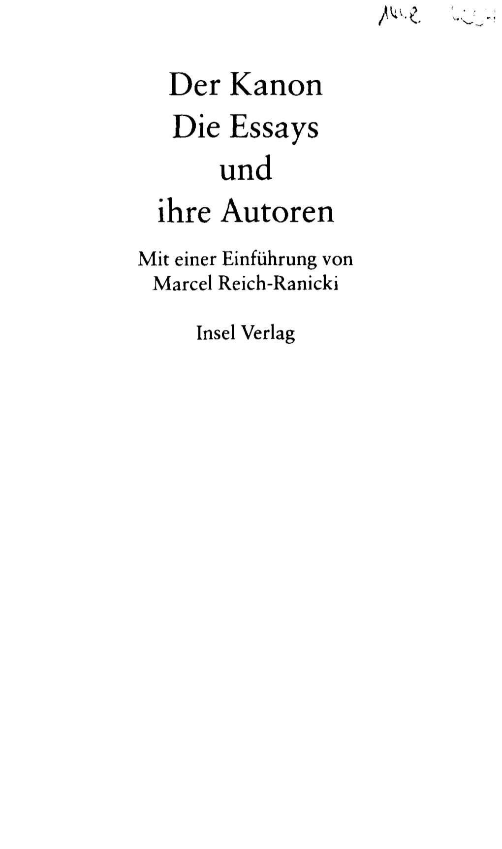 Der Kanon Die Essays Und Ihre Autoren Mit Einer Einfiihrung Von Marcel Reich-Ranicki