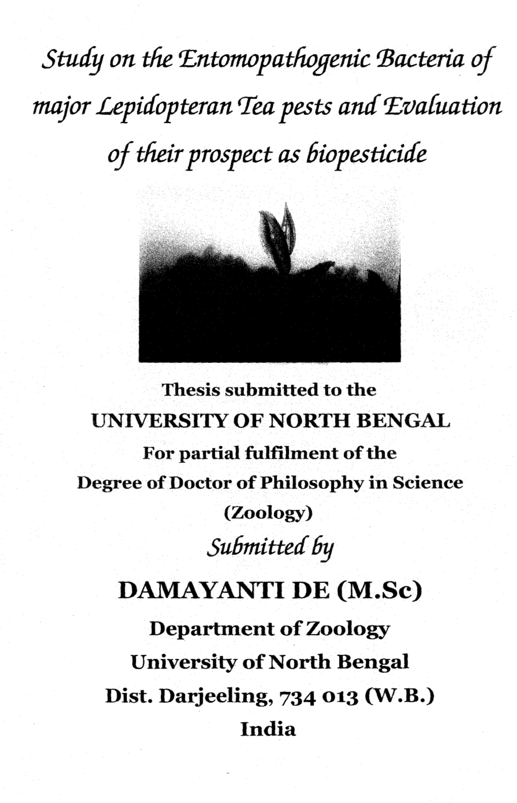 Entomopatfwgenic R.Bacteria of Major .Lepidopteran Rrea Pests Am£ T£Va{Uation of Their Prospect As 6Iopesticide