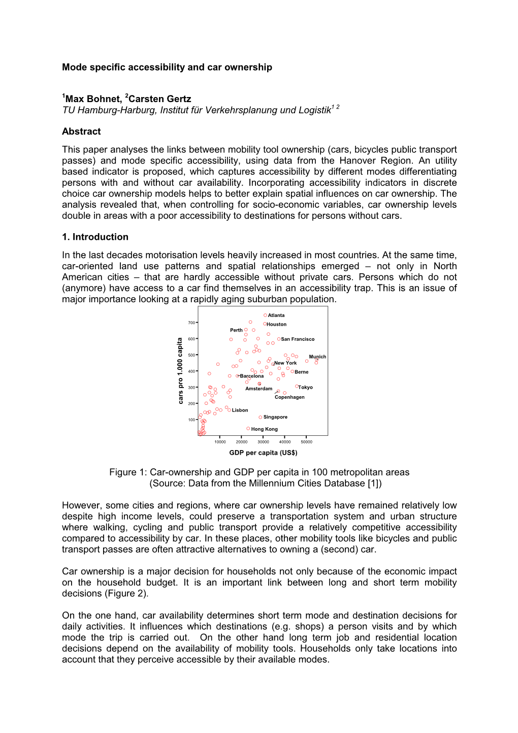 Mode Specific Accessibility and Car Ownership 1Max Bohnet, 2Carsten