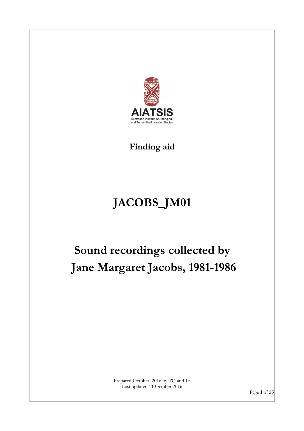 Guide to Sound Recordings Collected by Jane Margaret Jacobs, 1981-1986