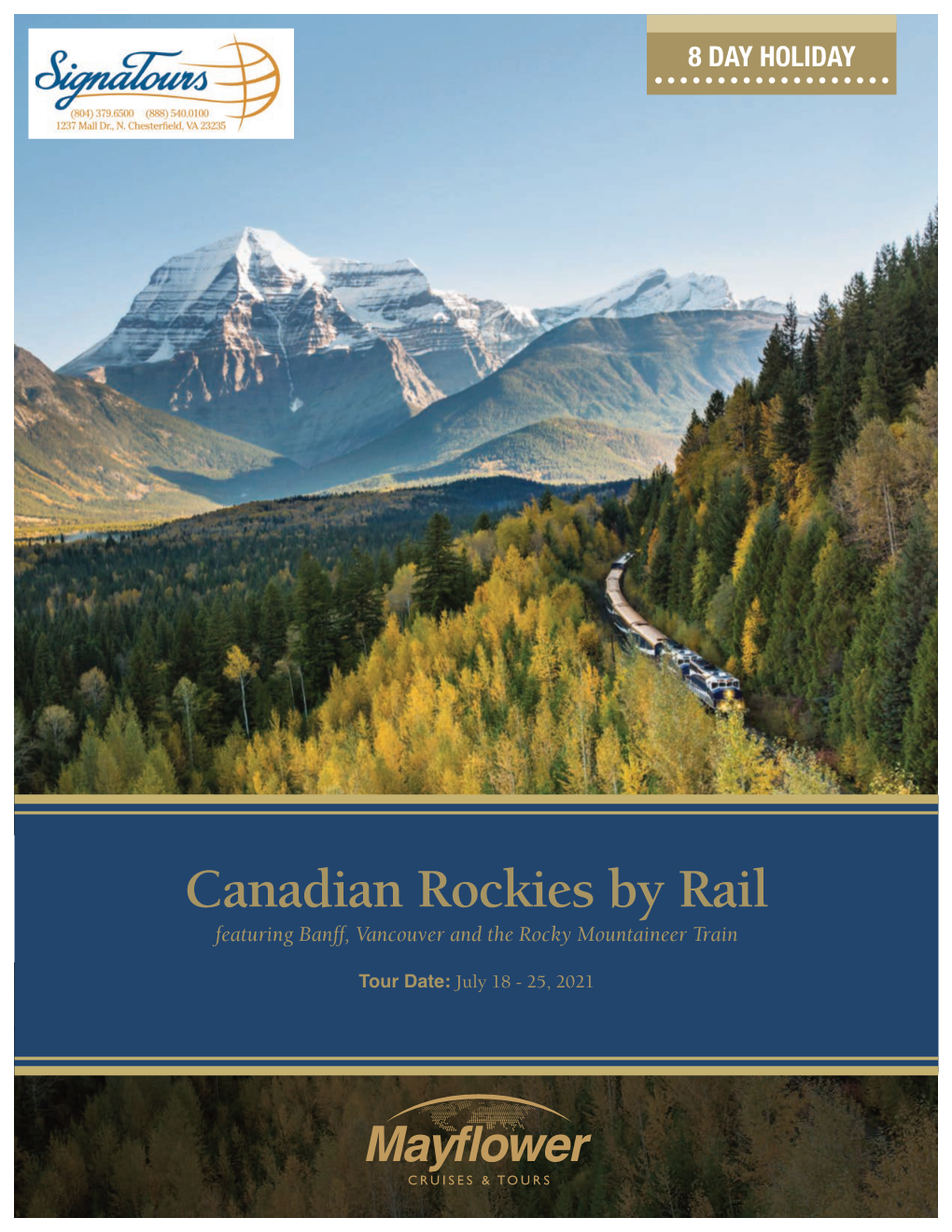 Canadian Rockies by Rail Featuring Banff, Vancouver and the Rocky Mountaineer Train