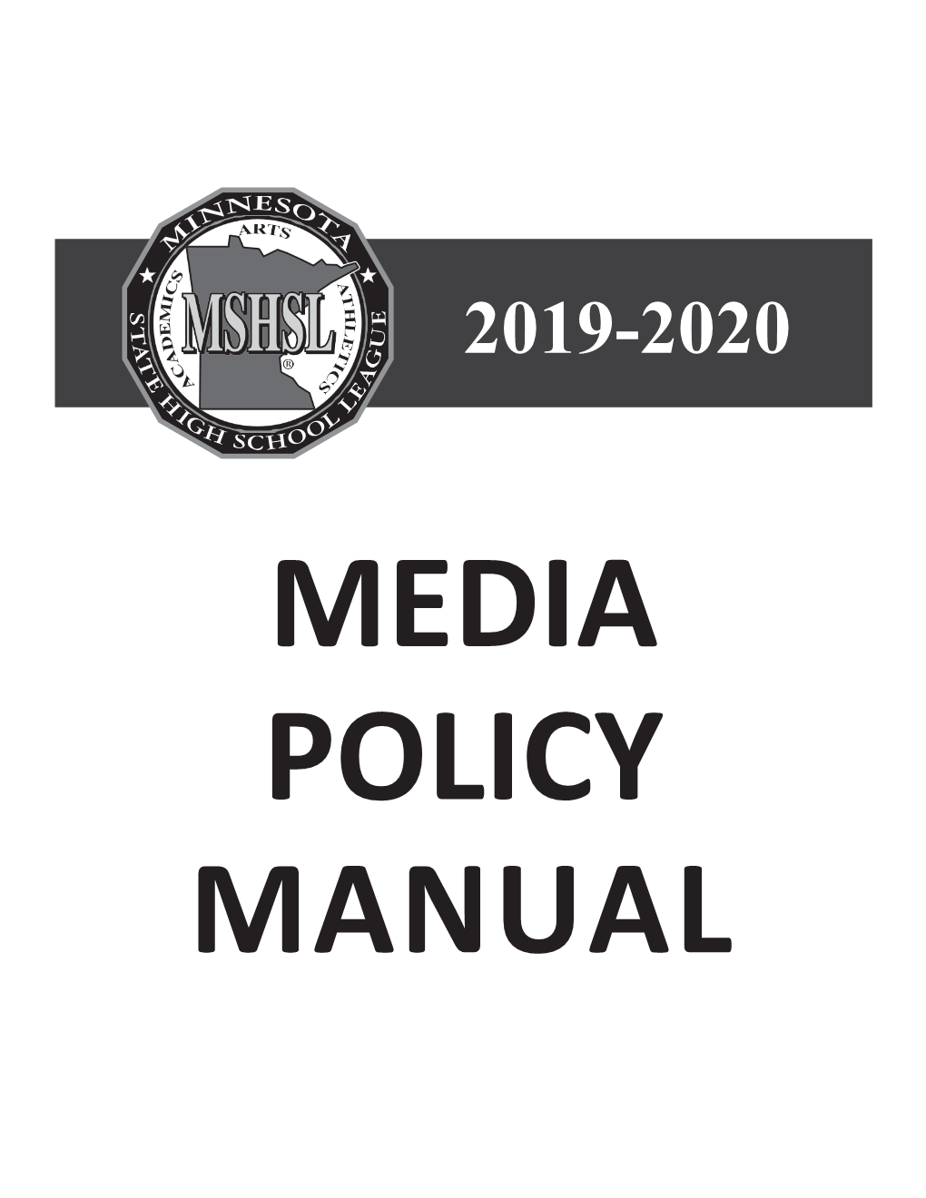 MSHSL 2019-2020 Media Policy Manual