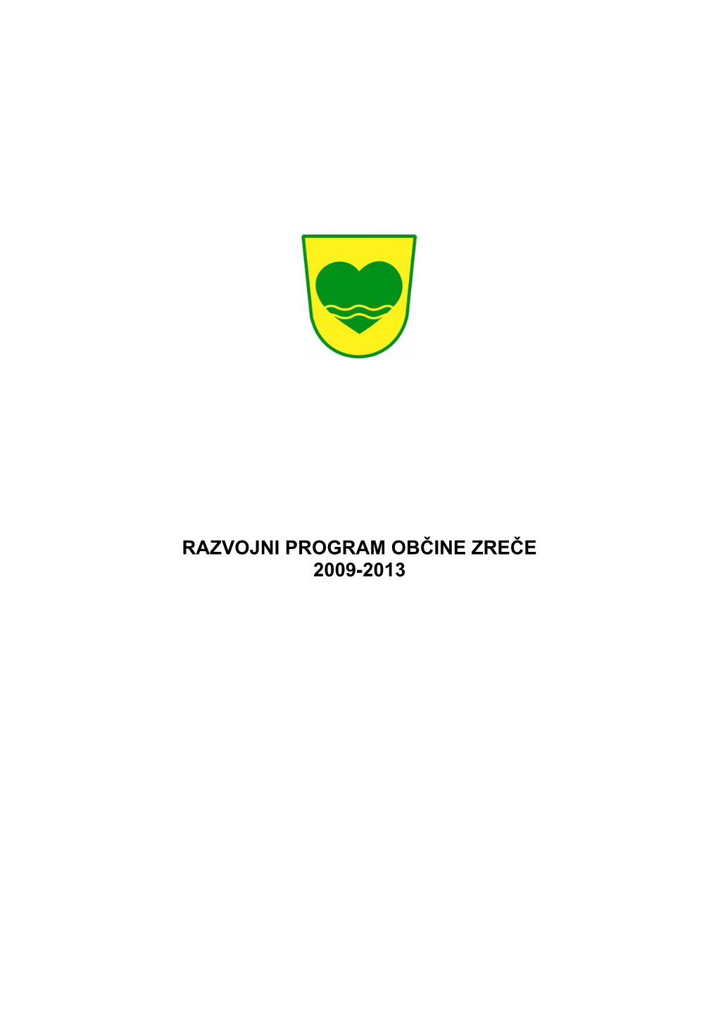 Razvojni Program Občine Zreče 2009-2013