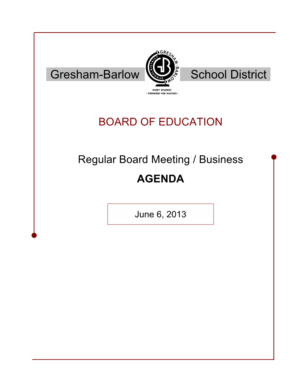 Regular Board Meeting / Business AGENDA