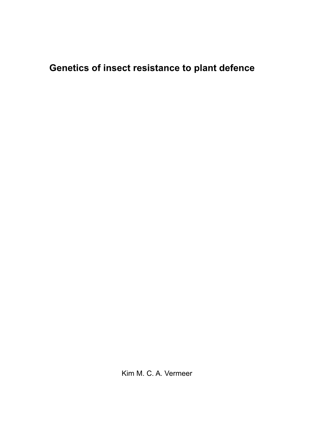 Genetics of Insect Resistance to Plant Defence