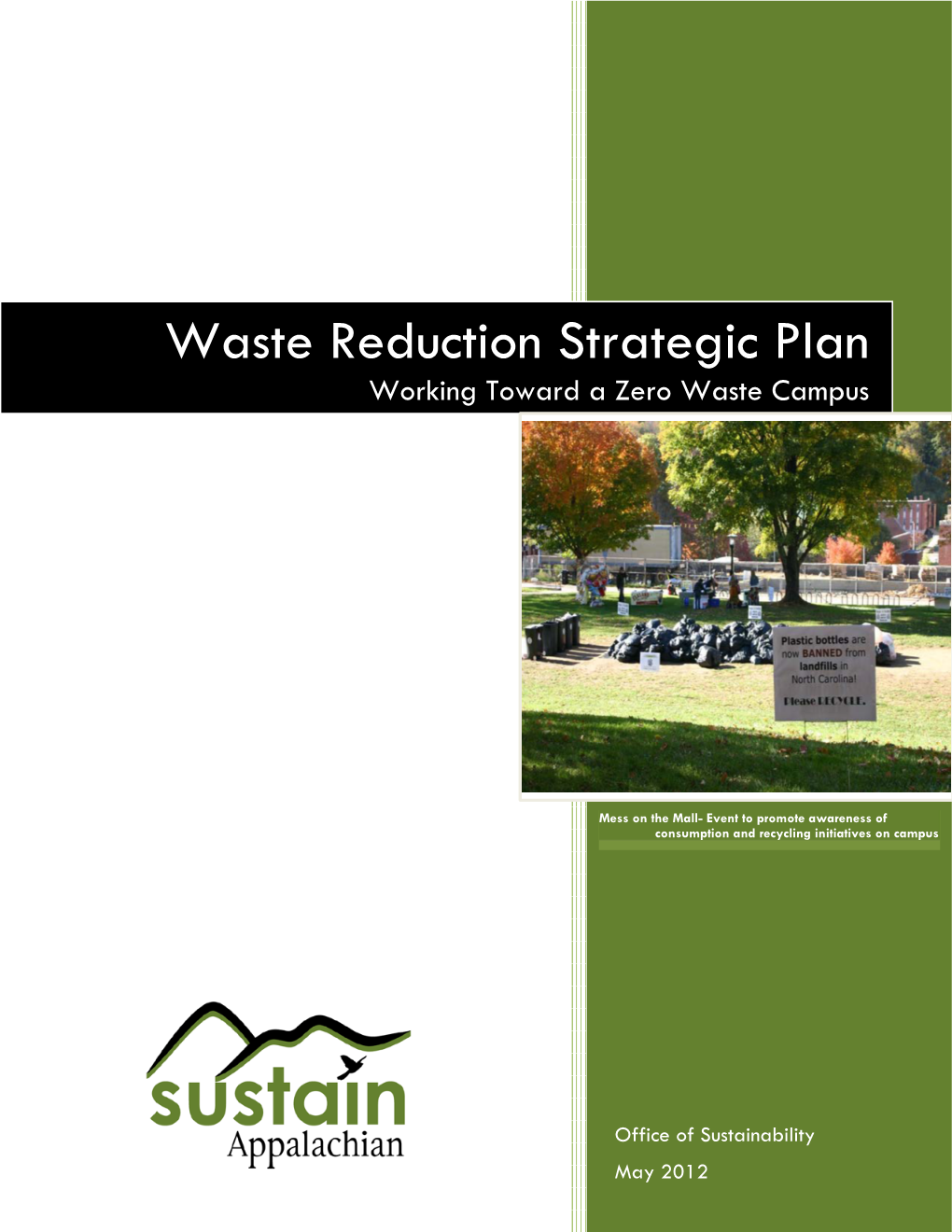 Waste Reduction Strategic Plan Working Toward a Zero Waste Campus