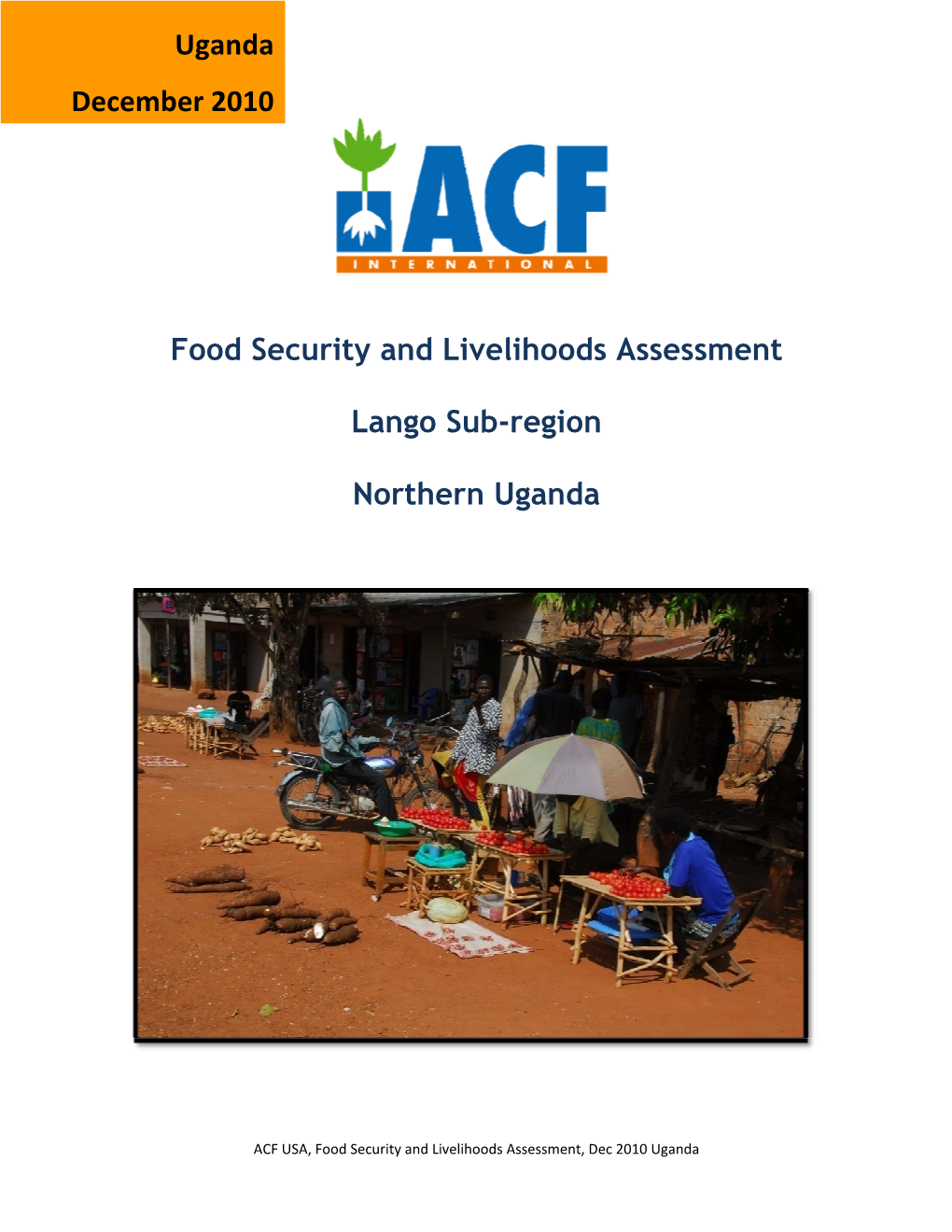 Food Security and Livelihoods Assessment Lango Sub-Region