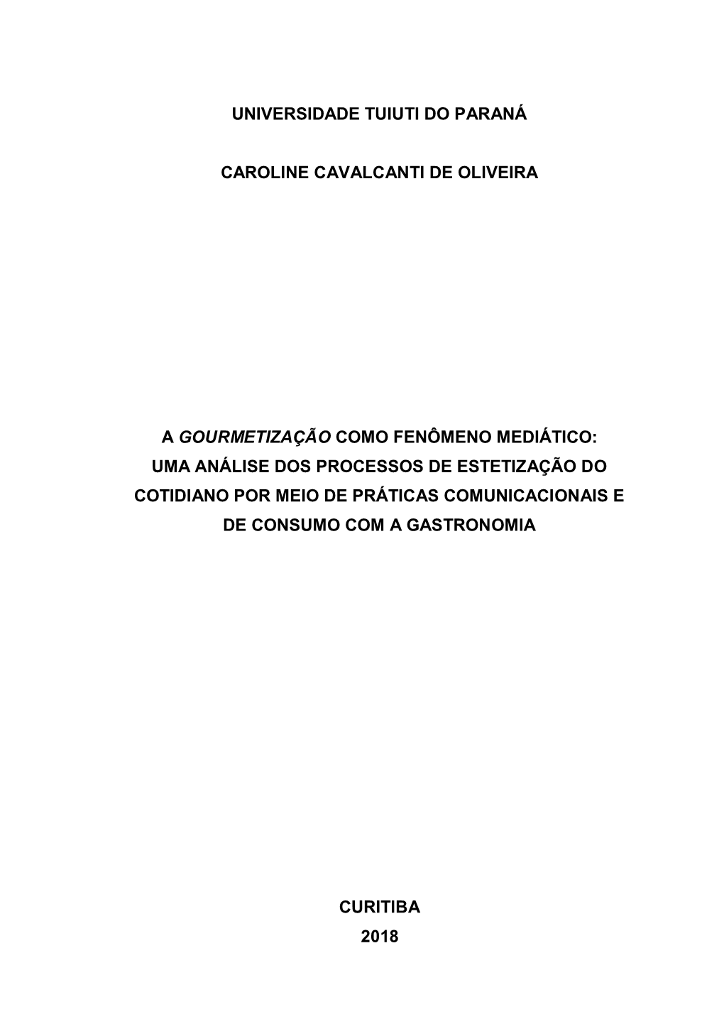 Universidade Tuiuti Do Paraná Caroline Cavalcanti De