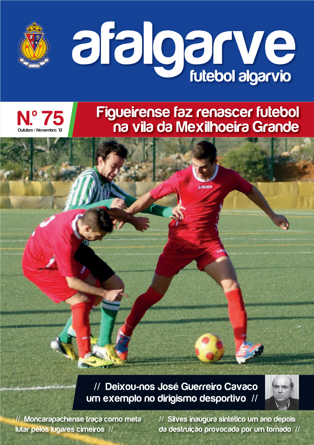 N.º 75 Figueirense Faz Renascer Futebol Outubro / Novembro '13 Na Vila Da Mexilhoeira Grande