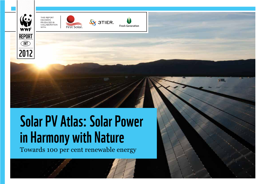 Solar PV Atlas: Solar Power in Harmony with Nature Towards 100 Per Cent Renewable Energy