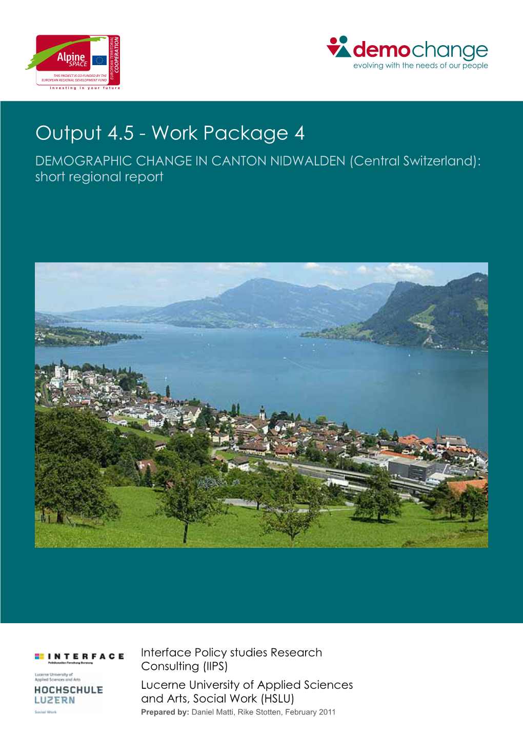 Output 4.5 - Work Package 4 Demographic Change in Canton Nidwalden (Central Switzerland): Short Regional Report