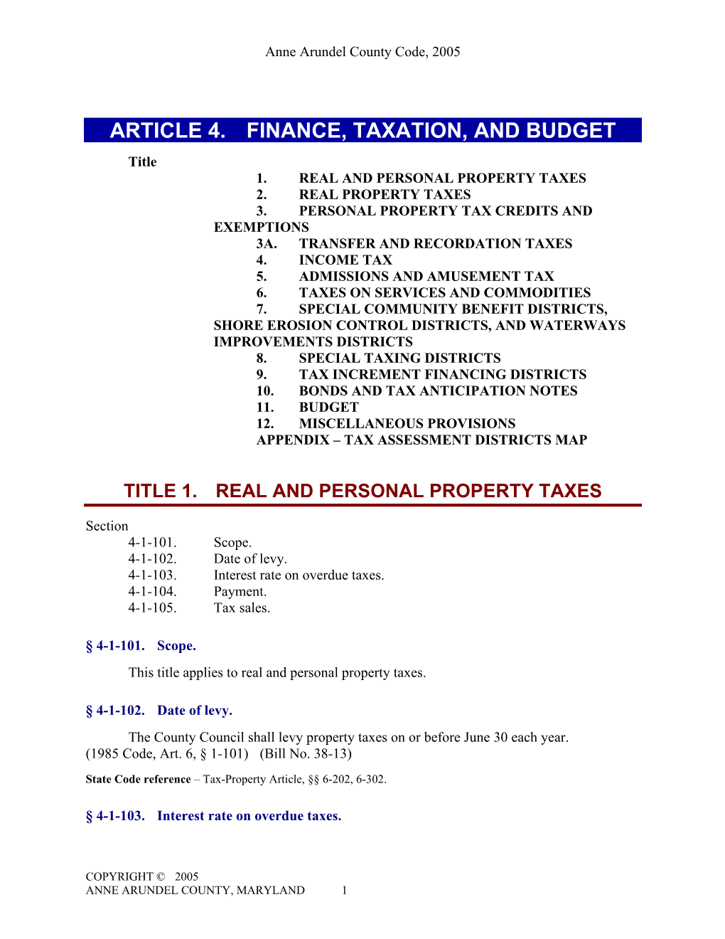 ARTICLE 4. FINANCE, TAXATION, and BUDGET Title 1
