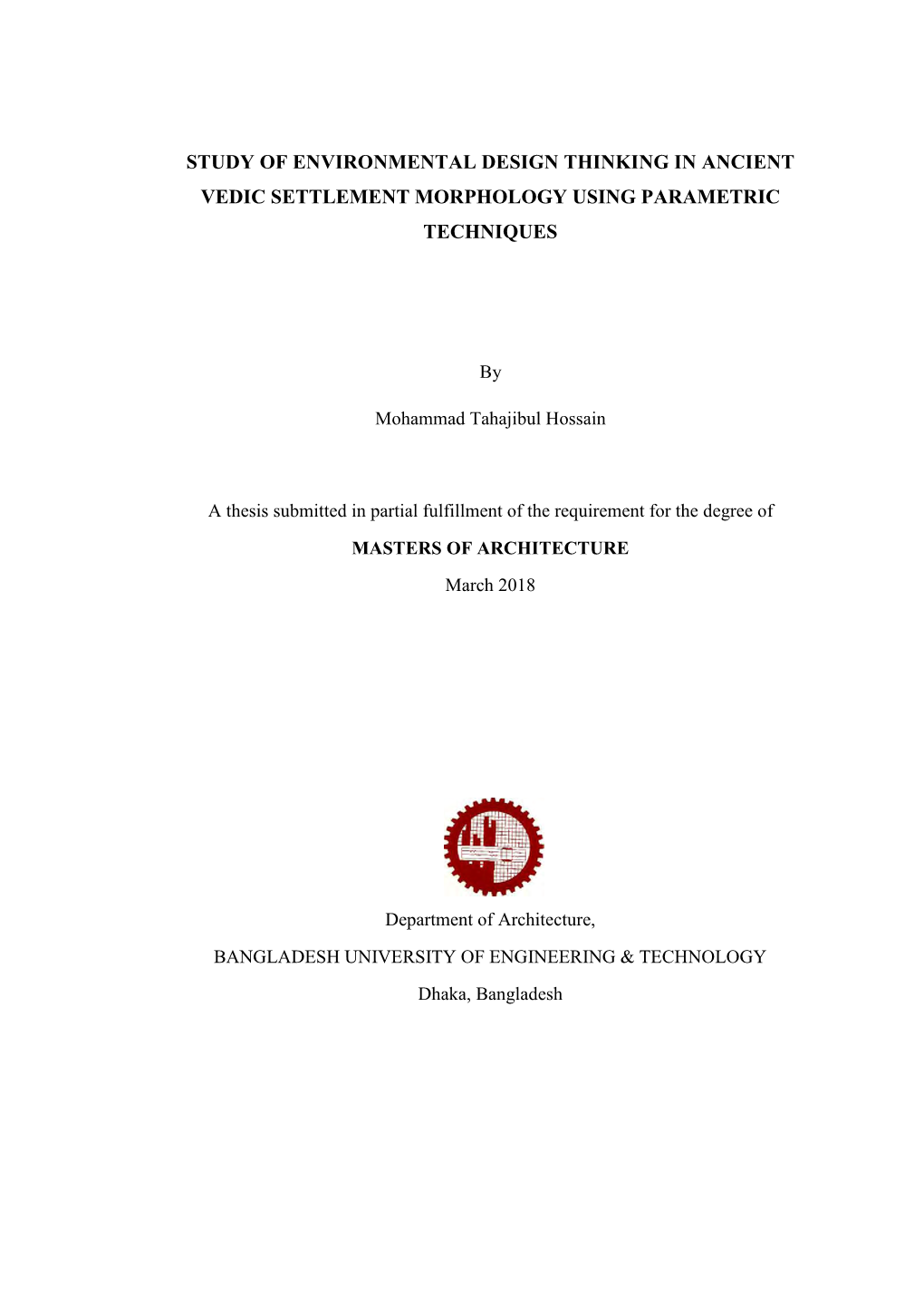 Study of Environmental Design Thinking in Ancient Vedic Settlement Morphology Using Parametric Techniques