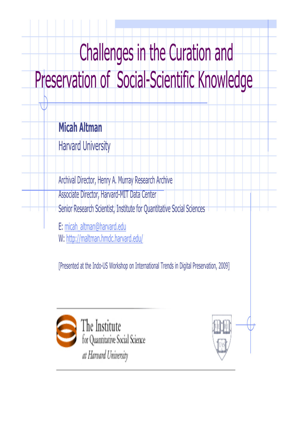 Challenges in the Curation and Preservation of Social-Scientific Knowledge