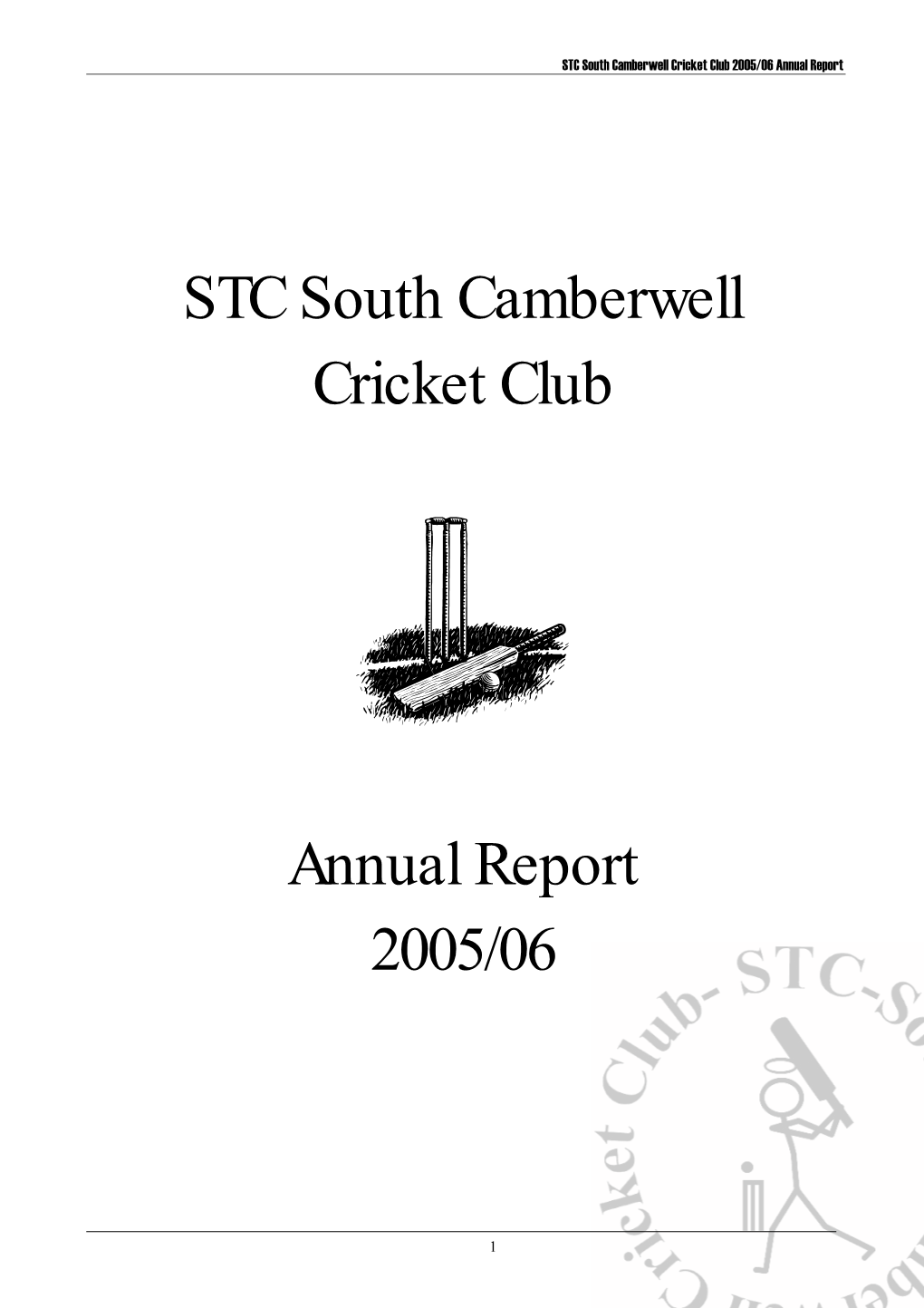 STC South Camberwell Cricket Club Annual Report 2005/06