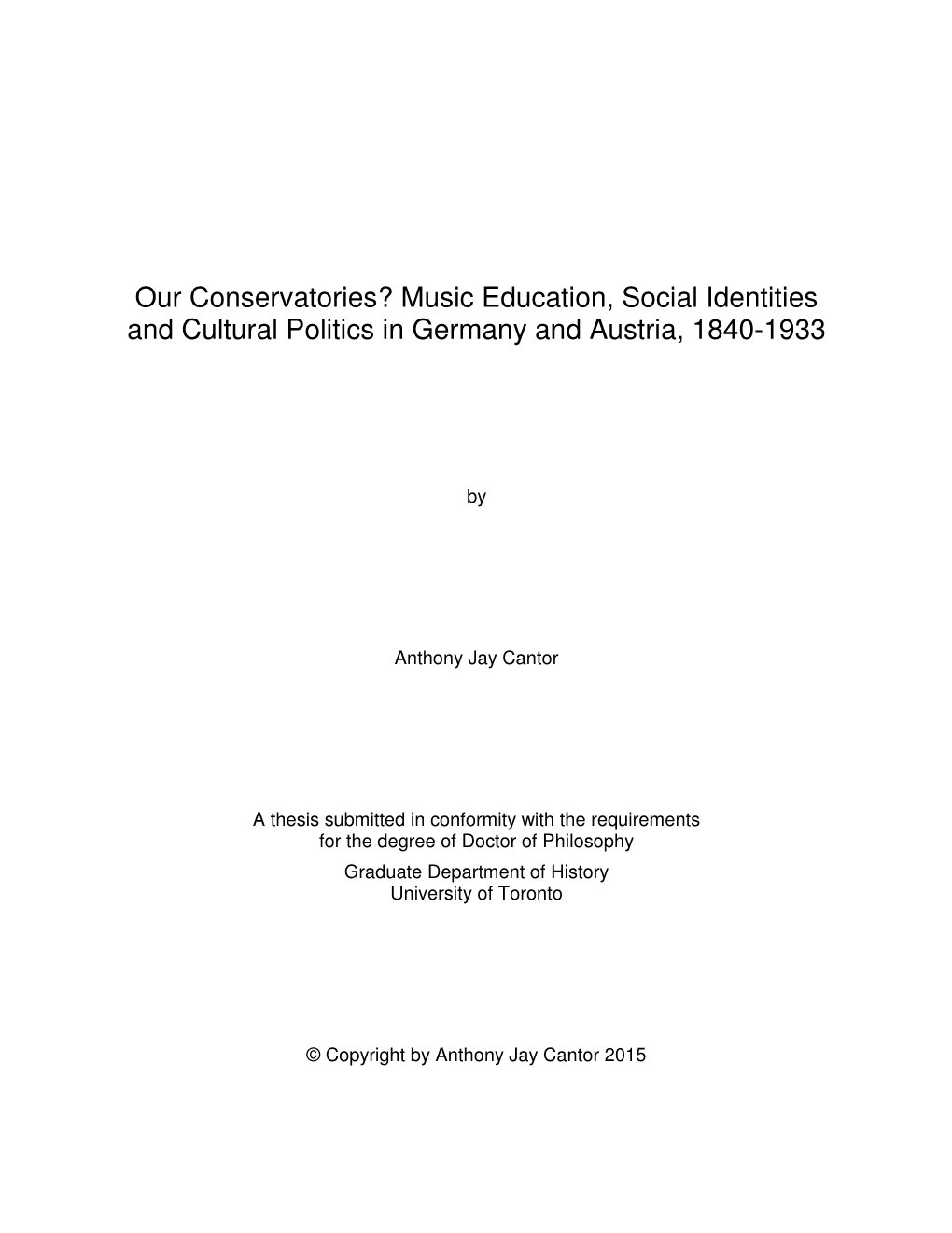 Music Education, Social Identities and Cultural Politics in Germany and Austria, 1840-1933