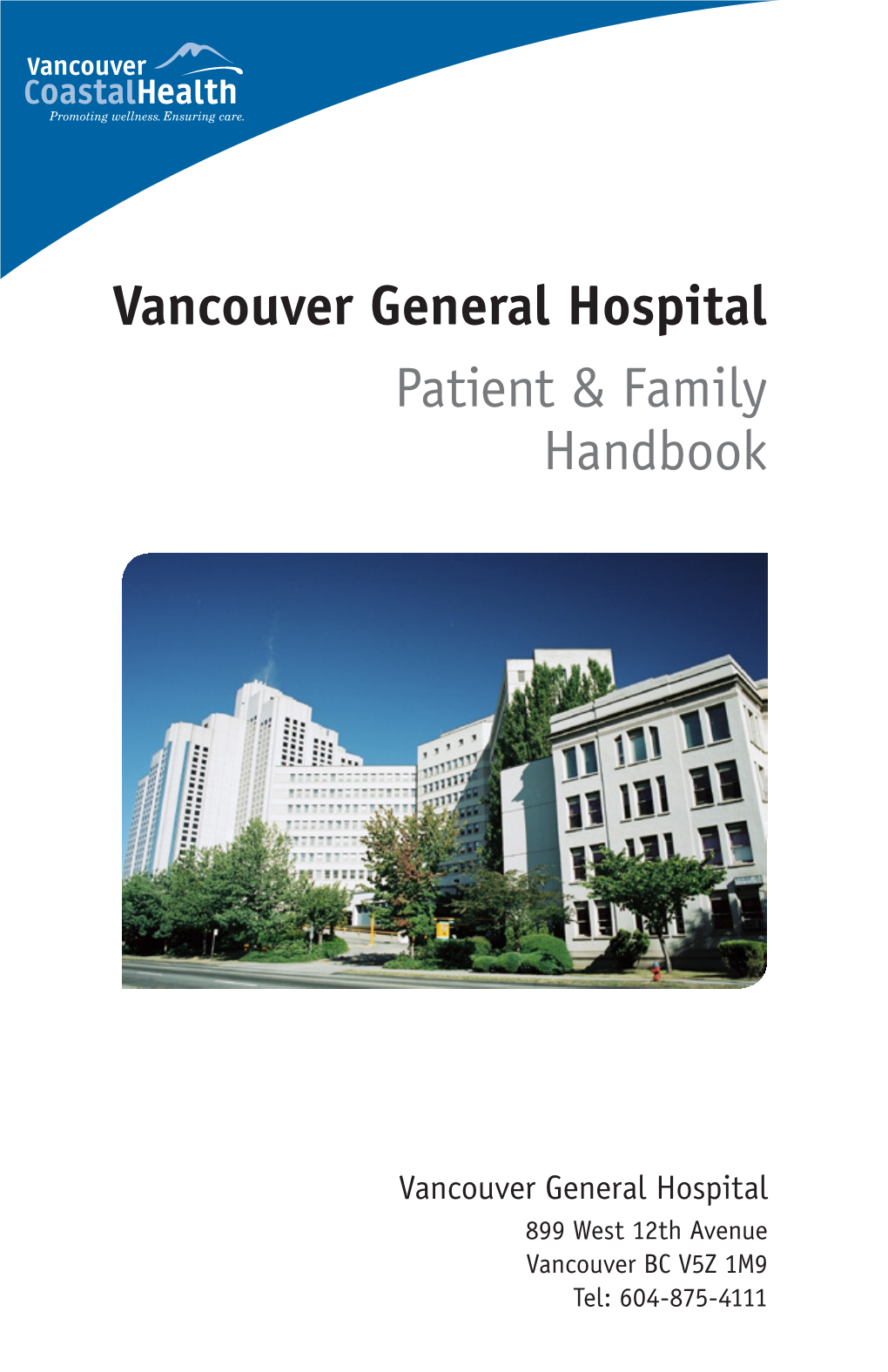 Vancouver General Hospital Patient & Family Handbook