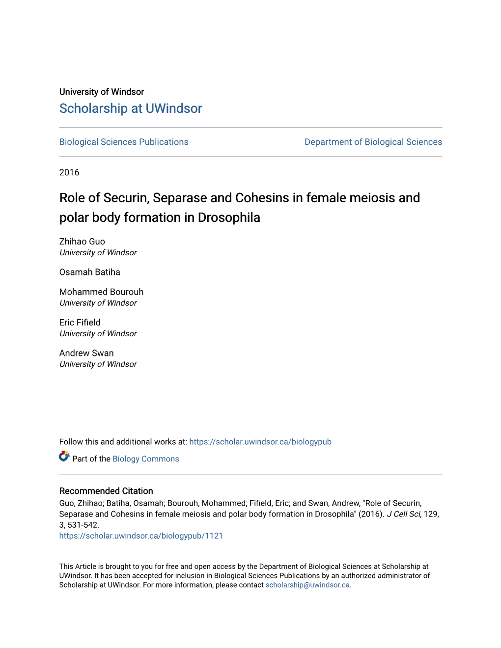 Role of Securin, Separase and Cohesins in Female Meiosis and Polar Body Formation in Drosophila