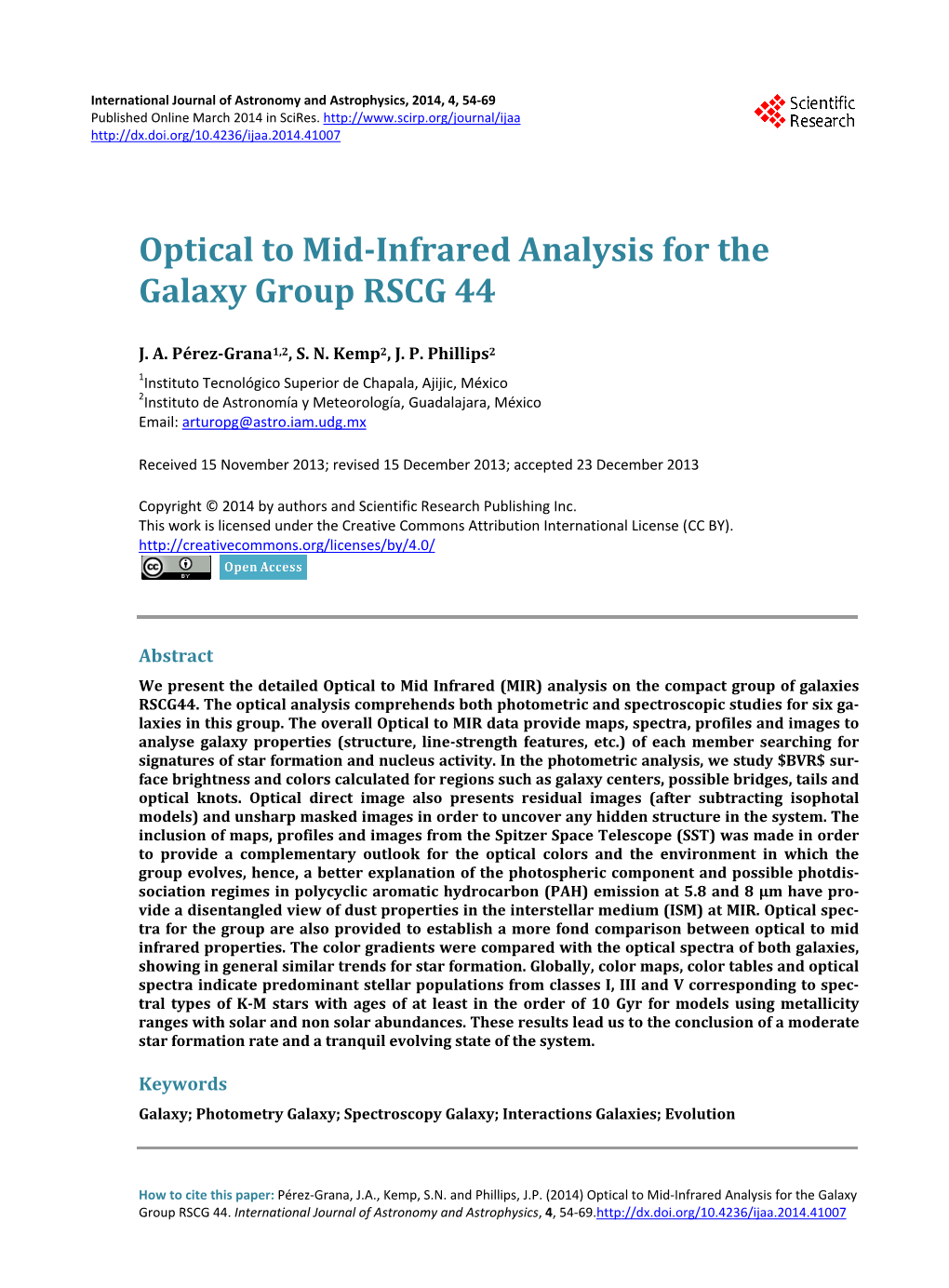 Optical to Mid-Infrared Analysis for the Galaxy Group RSCG 44