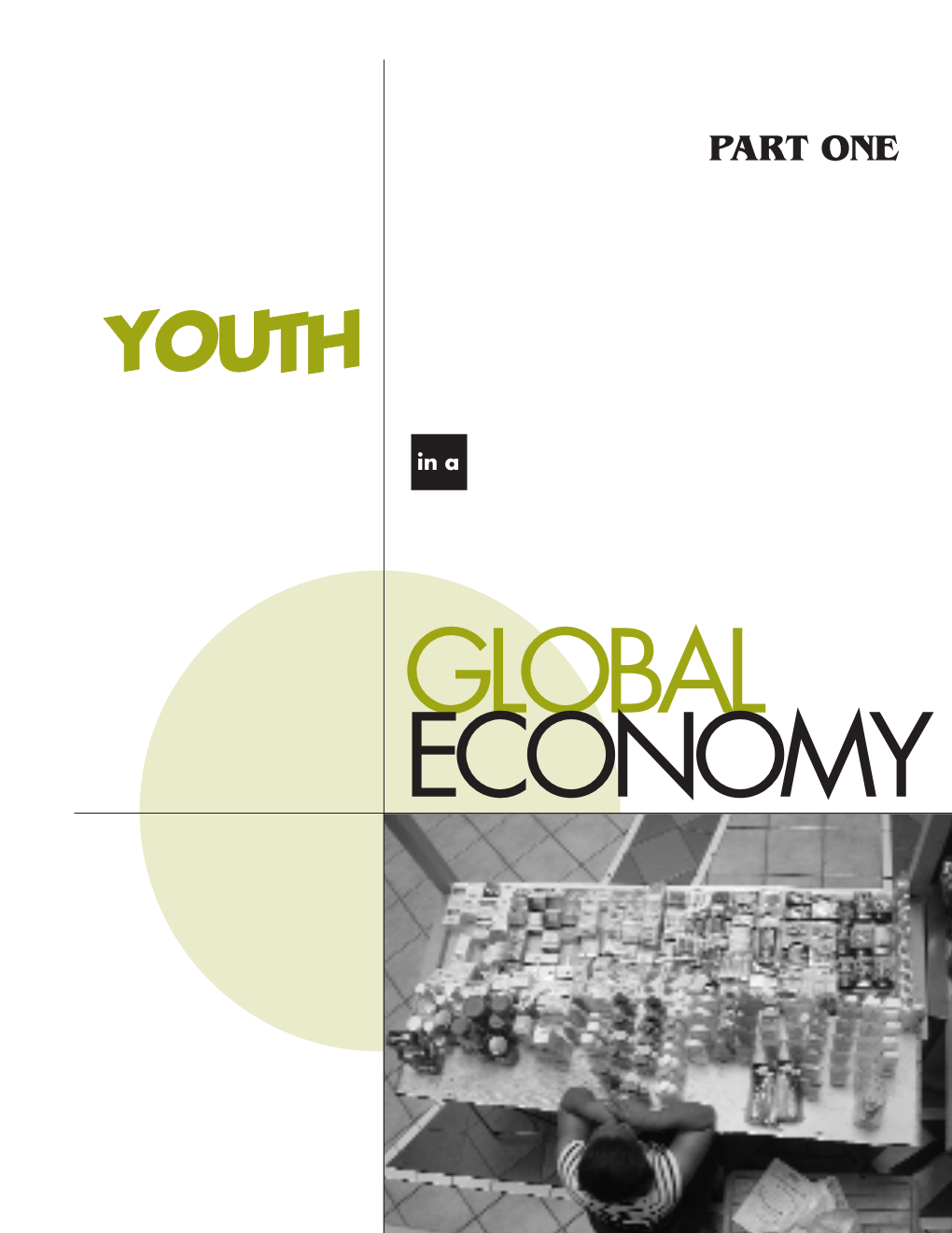 Youth in the Global Economy: Young People Living in Poverty
