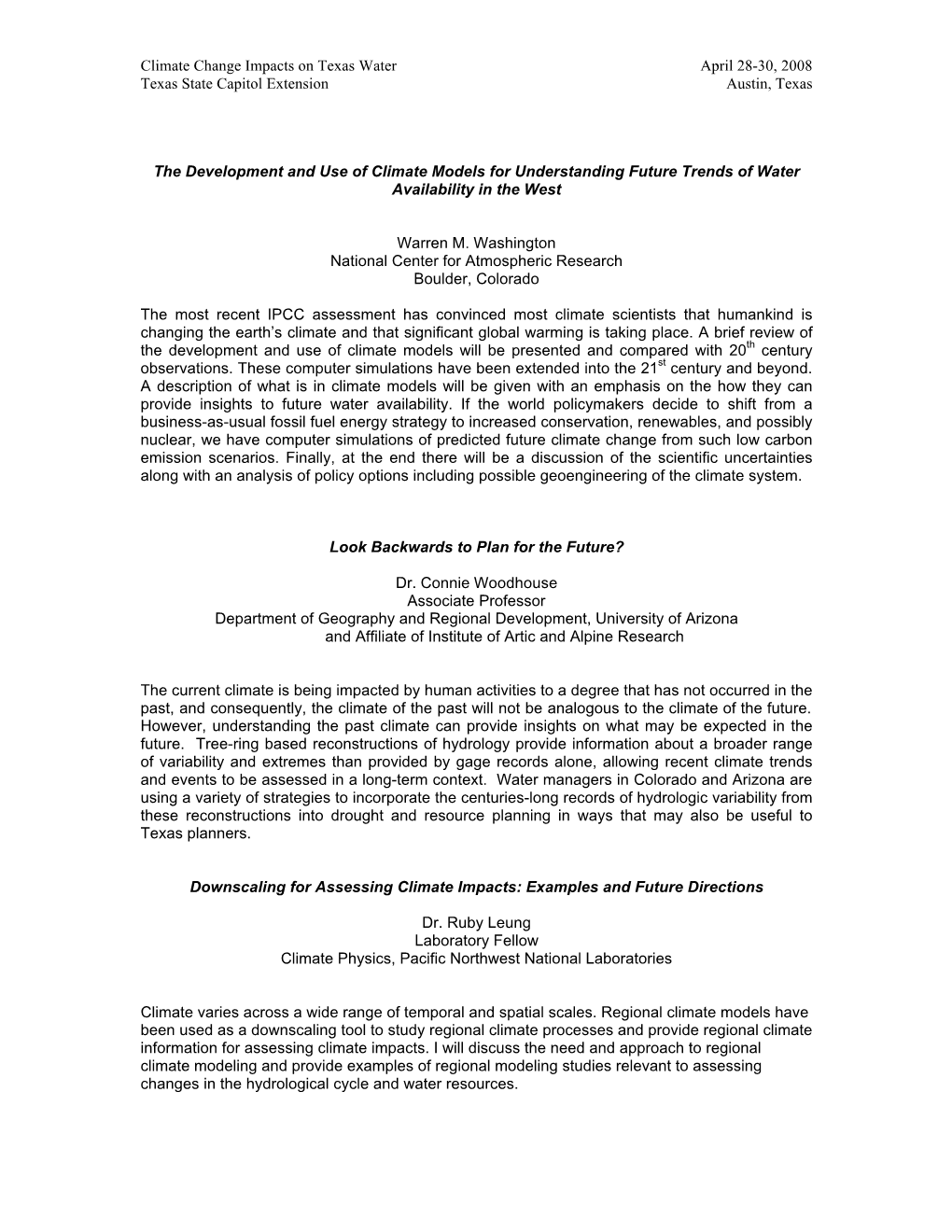 Climate Change Impacts on Texas Water April 28-30, 2008 Texas State Capitol Extension Austin, Texas