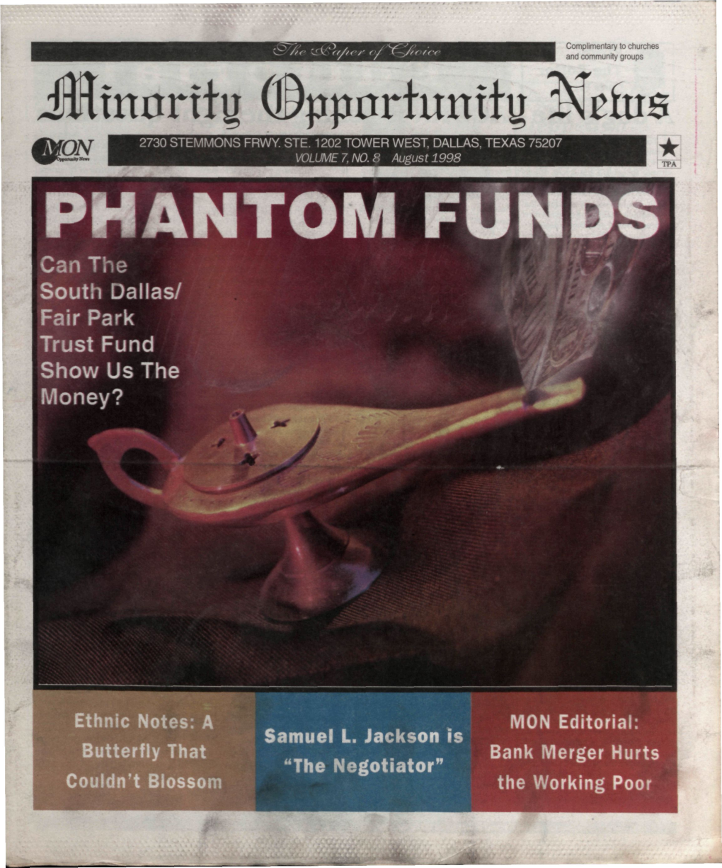 August 1998 PHANTOM FUNDS Can the South Dallas/ Fair Park Trust Fund Show Us the Money? J 4