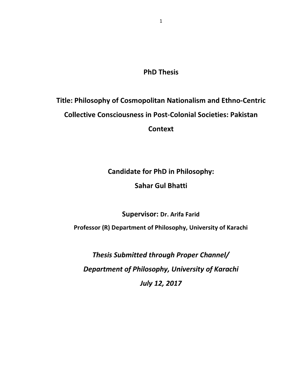 Phd Thesis Title: Philosophy of Cosmopolitan Nationalism and Ethno-Centric Collective Consciousness in Post-Colonial Societies