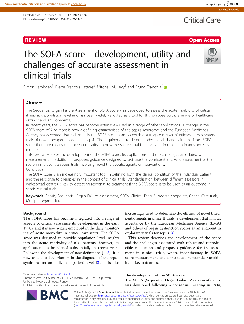 The SOFA Score—Development, Utility and Challenges of Accurate Assessment in Clinical Trials Simon Lambden1, Pierre Francois Laterre2, Mitchell M