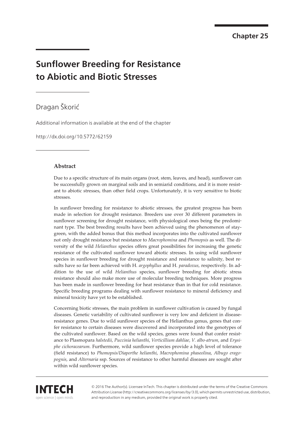 Sunflower Breeding for Resistance to Abiotic and Biotic Stresses