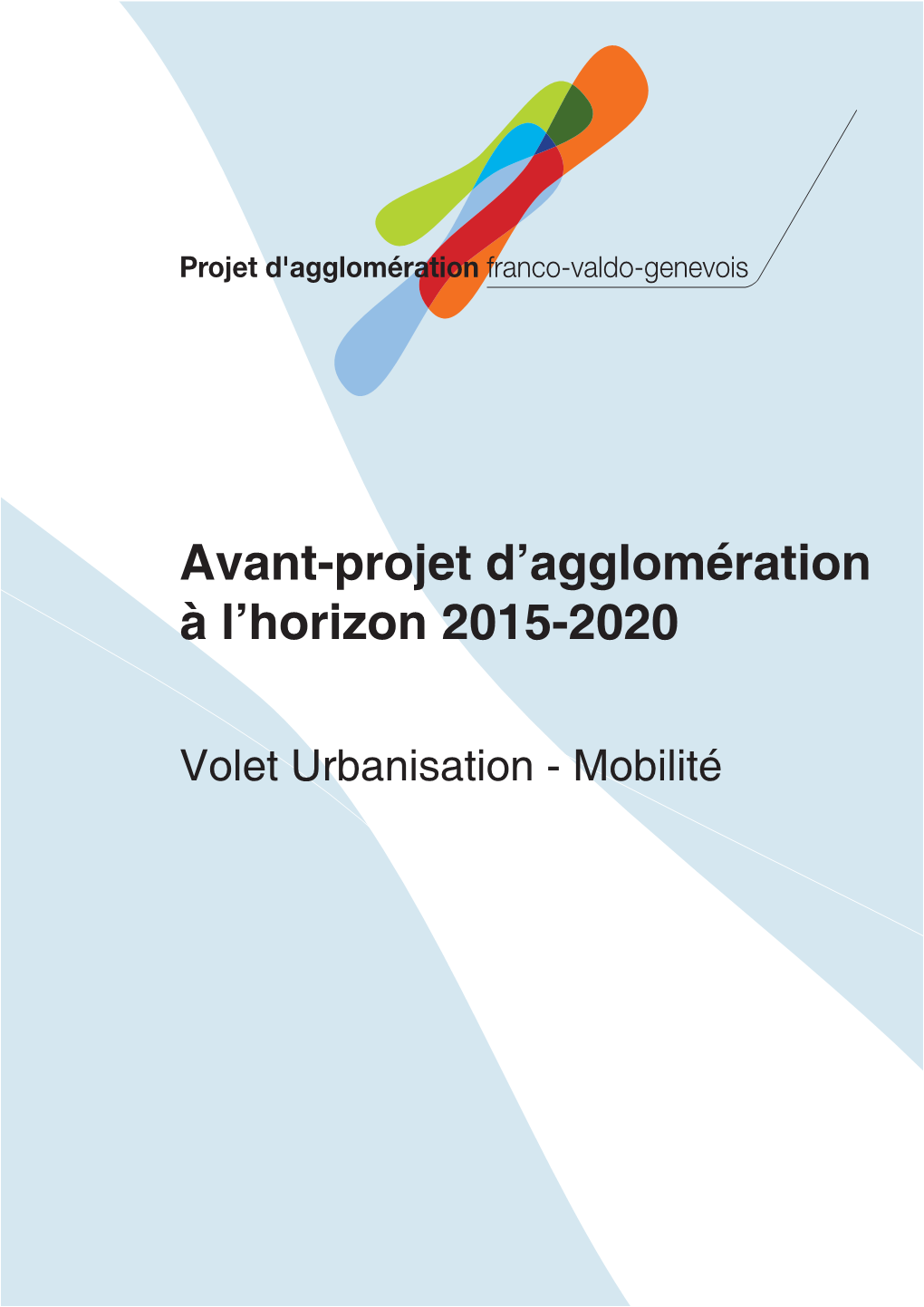 Avant-Projet D'agglomération, Volet Urbanisation