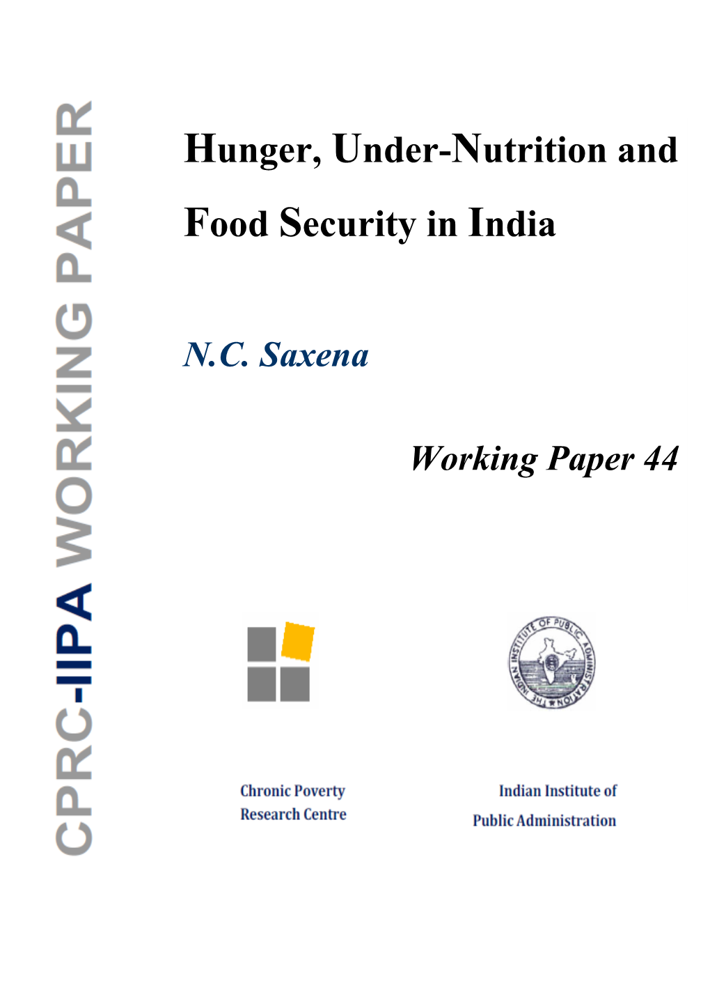 Hunger, Under-Nutrition and Food Security in India