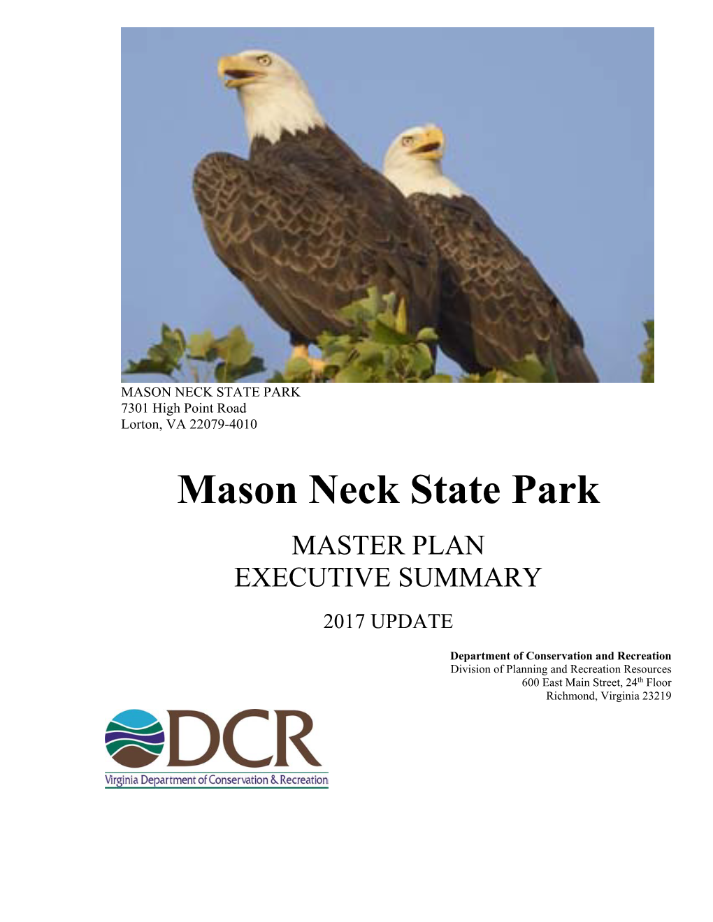 MASON NECK STATE PARK 7301 High Point Road Lorton, VA 22079-4010