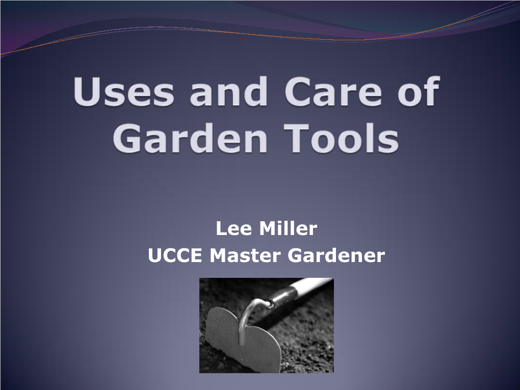 Use and Care of Garden Tools