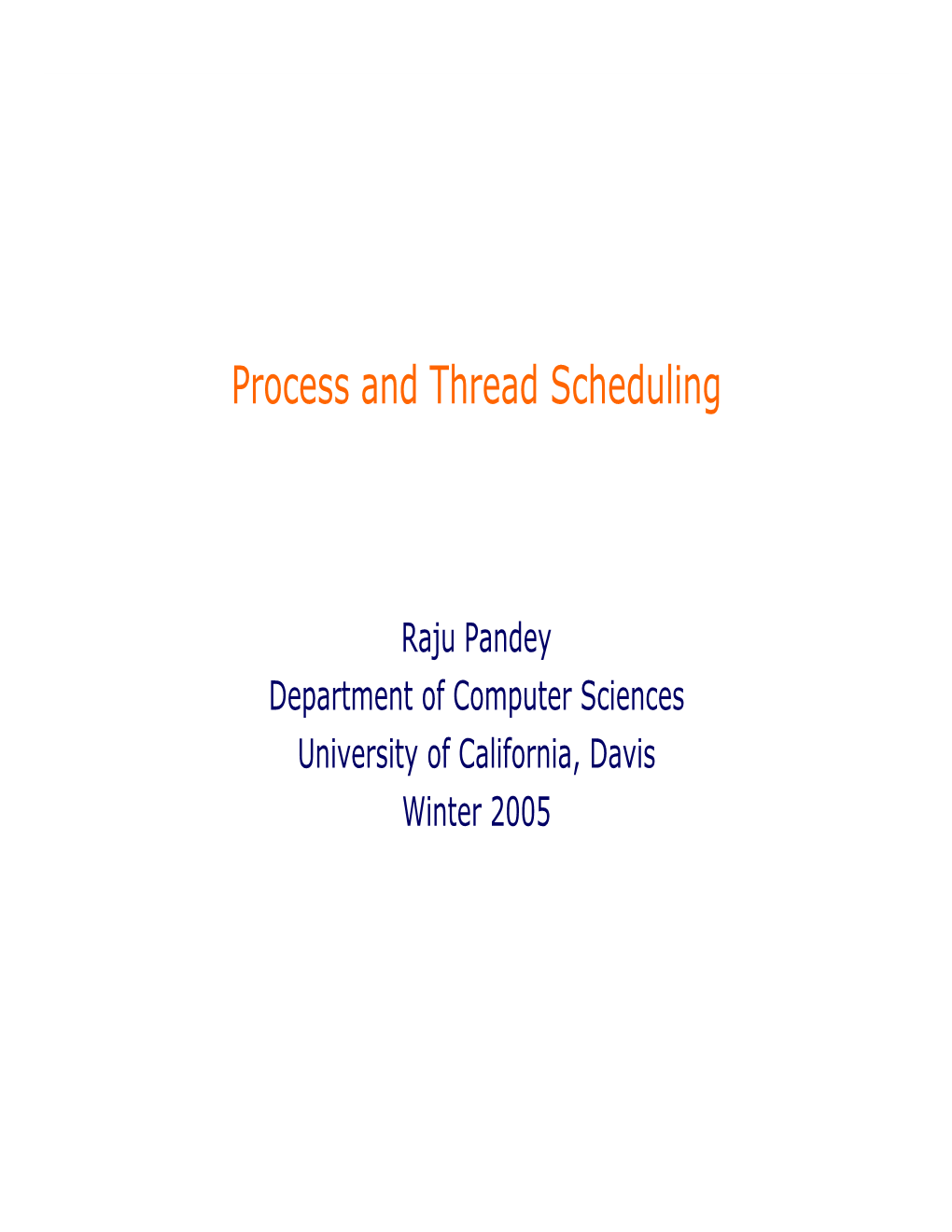 Process and Thread Scheduling