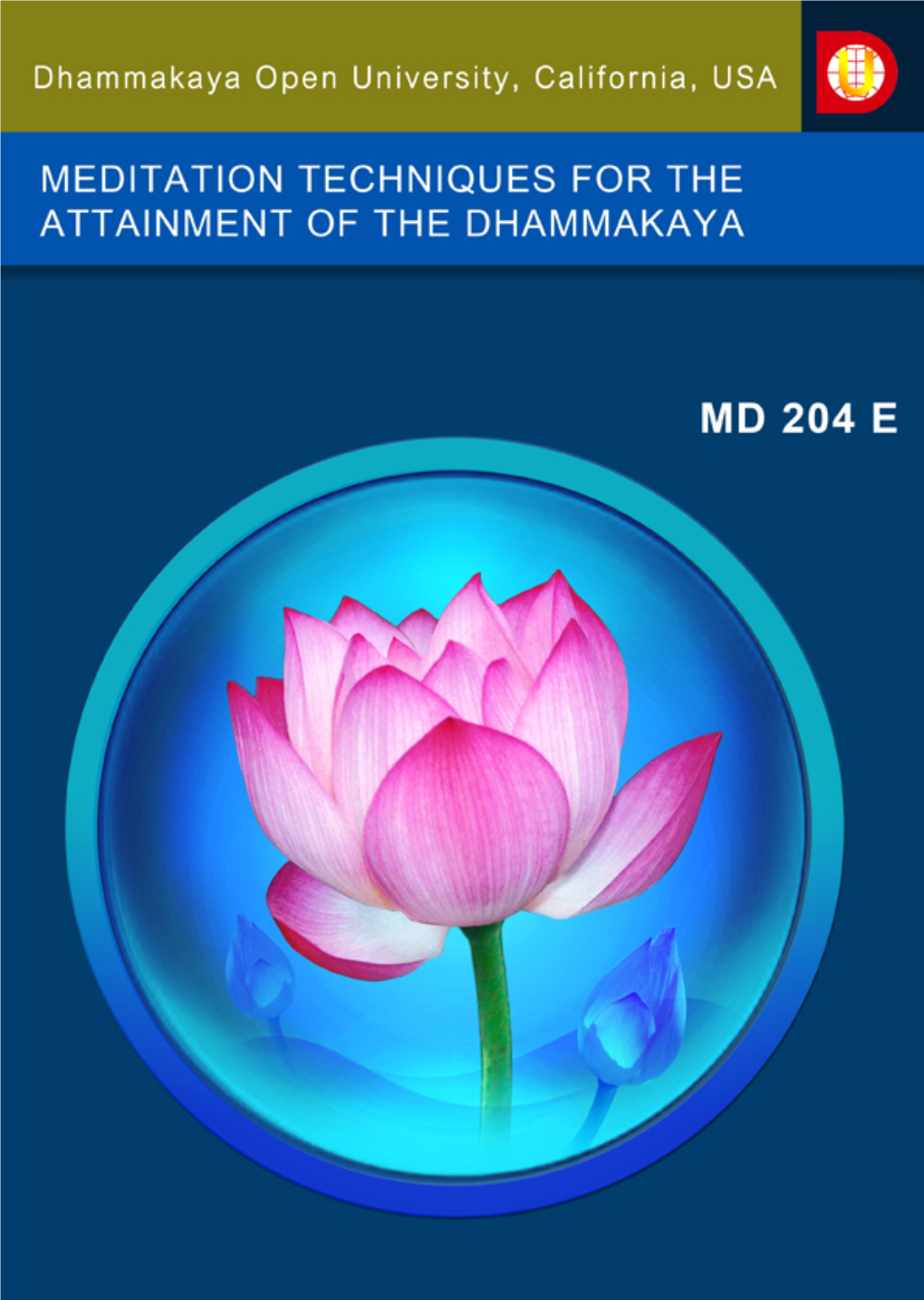Dhammakaya Meditation Techniques