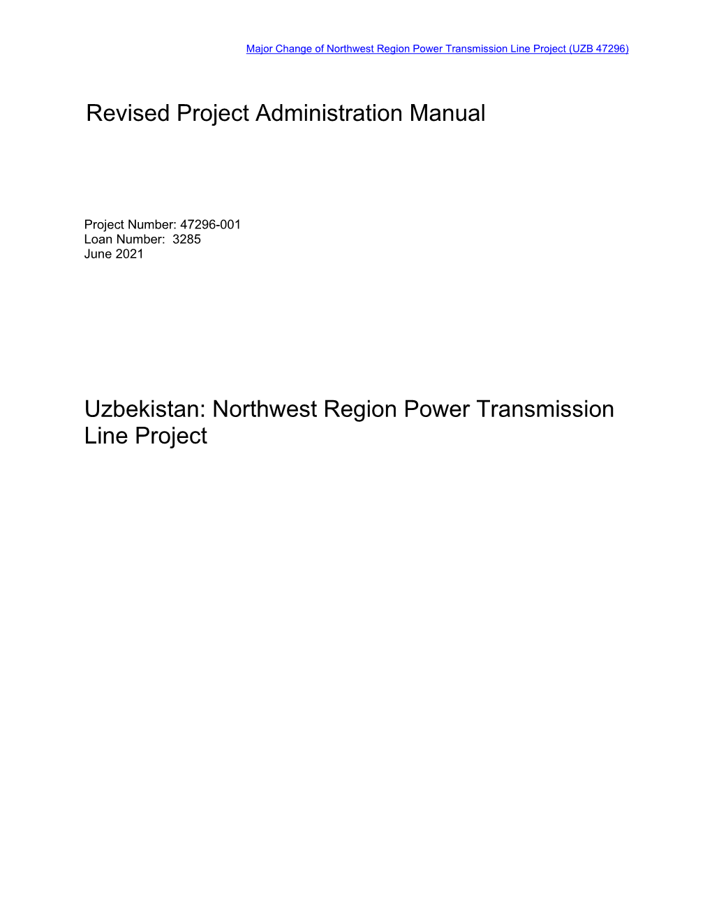 Northwest Region Power Transmission Line Project: Revised