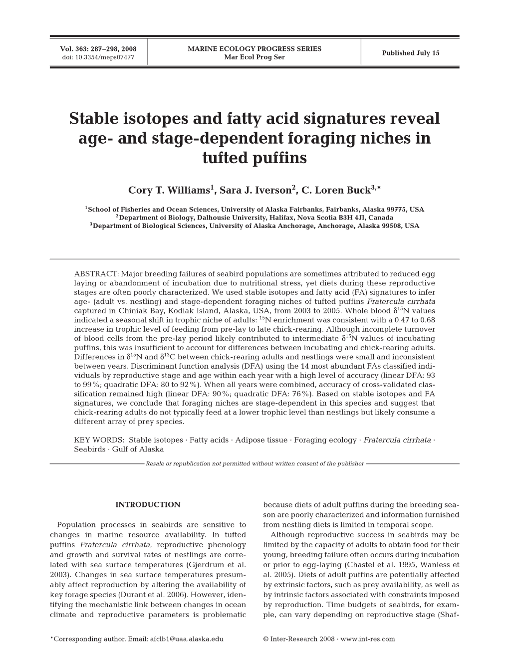 Stable Isotopes and Fatty Acid Signatures Reveal Age-And Stage